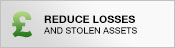Reduce Your Losses and Stolen Assets