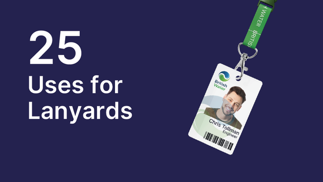 25 Uses for a Lanyard: From NHS to Everyday Life
