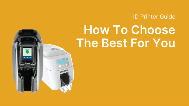 Choosing the Best ID Card Printer for Your Business